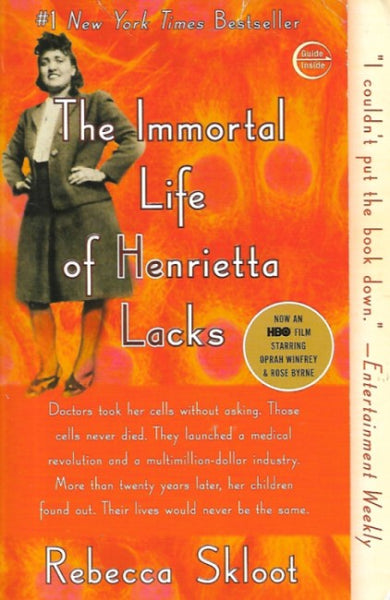 The Immortal Life of Henrietta Lacks