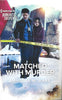 Matched with Murder