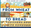 From Wheat to Bread