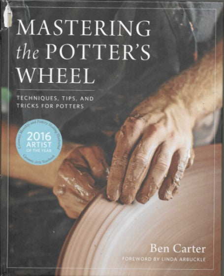 Mastering the Potter's Wheel: Techniques, Tips, and Tricks for Potters